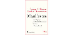 “Manifestes”, de Patrick Chamoiseau et Édouard Glissant