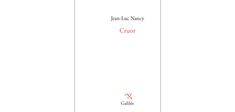 “Cruor”, le testament cru de Jean-Luc Nancy