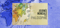 La Journée mondiale de la philosophie, en ligne 