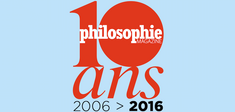10 ans de Philosophie magazine