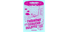 “Théorème de la couche-culotte”, de Nicolas Santolaria