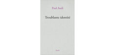 L’identité ? Quelle identité ?