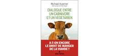 “Dialogue entre un carnivore et un végétarien”, de Michael Huemer