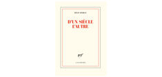 “D’un siècle l’autre”, de Régis Debray
