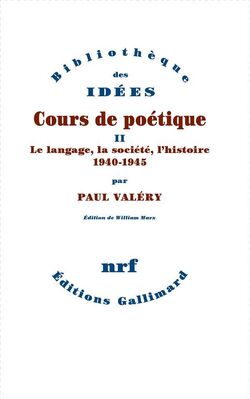 Cours de poétique, t. 2. Le langage, la société et l’histoire 