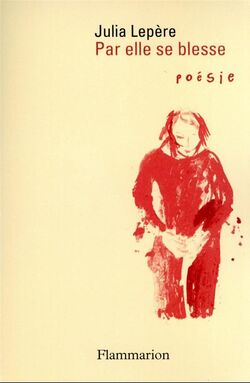 Par elle se blesse