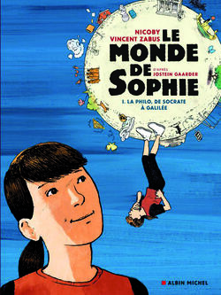 Le monde de Sophie, t. 1, La philo, de Socrate à Galilée