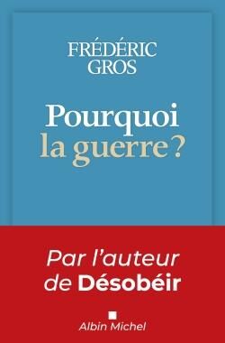 Pourquoi la guerre ? 