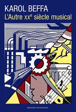 L’Autre XXe Siècle musical 