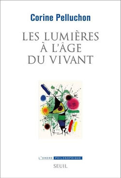 Les Lumières à l’âge du vivant 