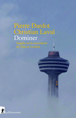 Dominer. Enquête sur la souveraineté de l’État en Occident