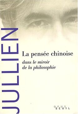 La pensée chinoise : Dans le miroir de la philosophie