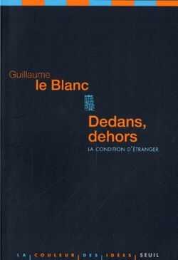 Dedans, dehors : La condition d'étranger