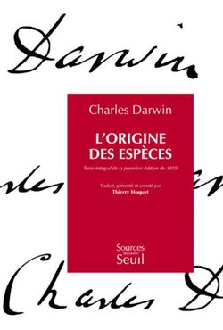 L'origine des espèces : Texte intégral de la première édition de 1859