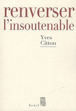 Renverser l'insoutenable