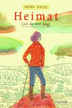 Heimat. Loin de mon pays