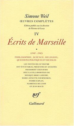 Oeuvres complètes: Tome 4, Volume 1, Ecrits de Marseille (1940-1942)