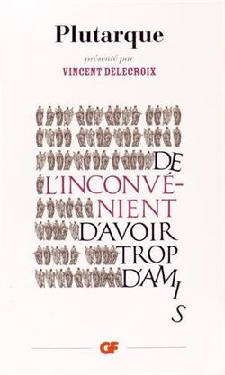 De l'inconvénient d'avoir trop d'amis