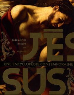Jésus. Une encyclopédie contemporaine