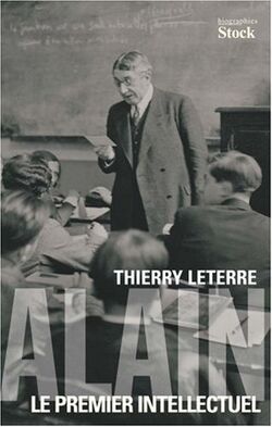 Alain : Le premier intellectuel