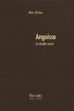 Angoisse. Le double secret