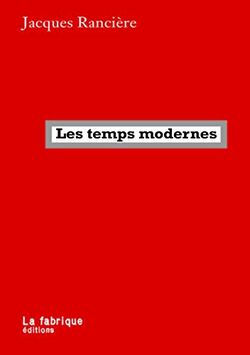 Les Temps modernes. Art, temps, politique