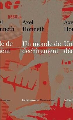 Un monde de déchirements. Théorie critique, psychanalyse, sociologie