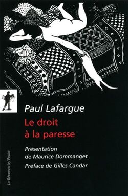 Le droit à la paresse