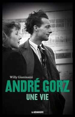 André Gorz, une vie