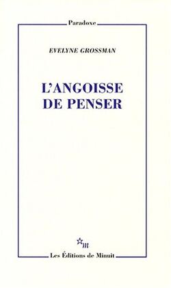 L'angoisse de penser