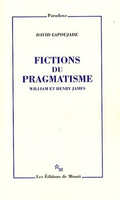 Fictions du pragmatisme : William et Henry James