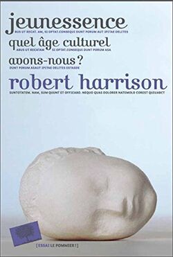 Jeunessence - Quel âge culturel avons-nous ?