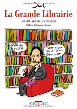La grande librairie : Les 400 meilleurs dessins