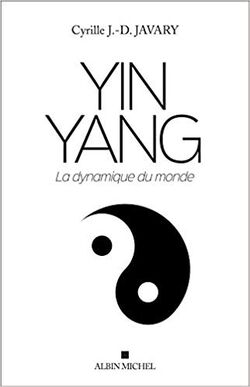 Yin Yang. La dynamique du monde