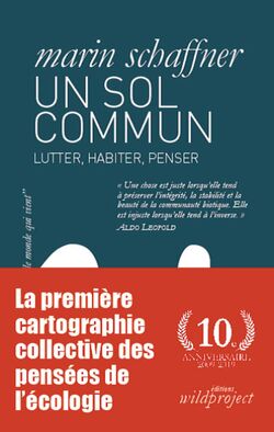 Un sol commun. Lutter, habiter, penser 