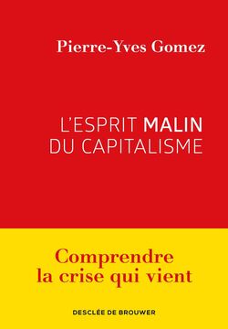 L’Esprit malin du capitalisme 