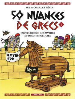 50 Nuances de Grecs. Tome 2