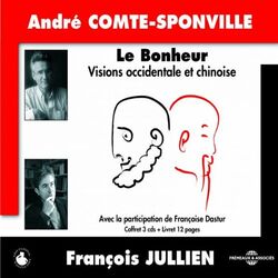 Le Bonheur - Visions Occidentale Et Chinoise