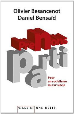 Prenons parti.:Pour un socialisme du XXIe siècle