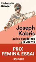 Joseph Kabris ou les possibilités d’une vie. 1780-1822