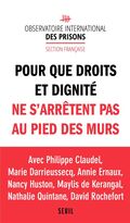 Pour que droits et dignité ne s’arrêtent pas au pied des murs 