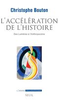 L’Accélération de l’histoire 