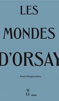 Les Mondes d’Orsay