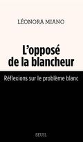 L’Opposé de la blancheur. Réflexions sur le problème blanc