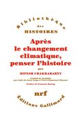 Après le changement climatique, penser l’histoire