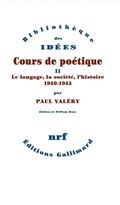 Cours de poétique, t. 2. Le langage, la société et l’histoire 