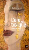  L’Ère du toxique