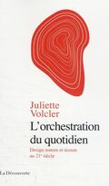 L’Orchestration du quotidien