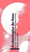 Archéologies du futur 