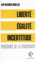Liberté, Égalité, Incertitude 